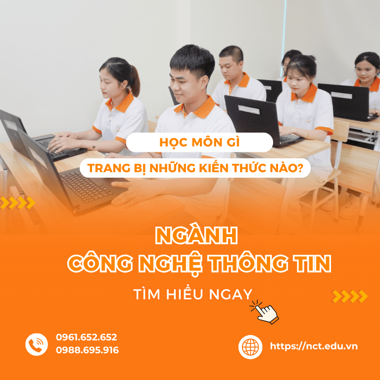Bạn cần trang bị những kiến thức gì khi học ngành công nghệ thông tin?