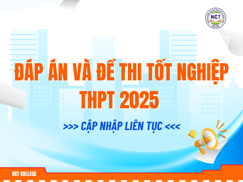 Đáp án và đề thi tốt nghiệp THPT Quốc gia 2025 